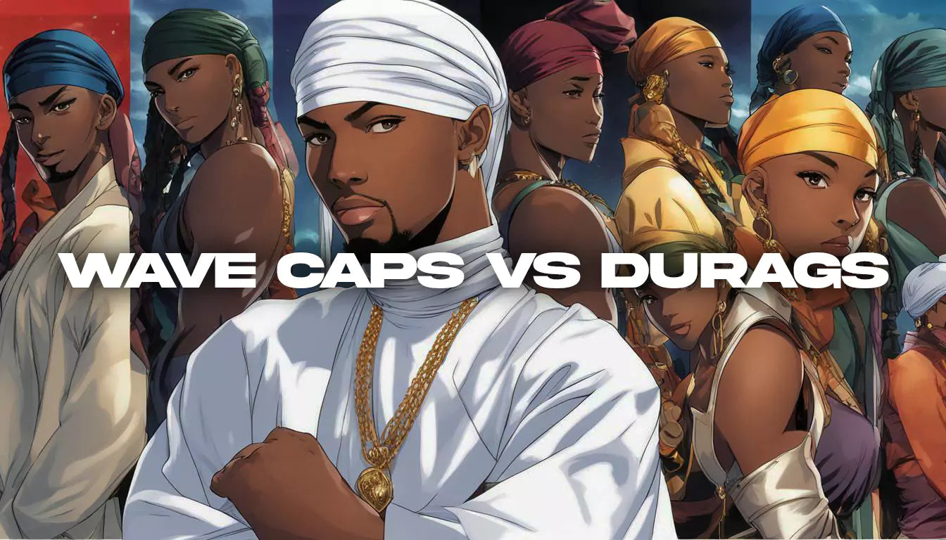 Wave Cap vs Durag - Which One Should You Choose for Waves?