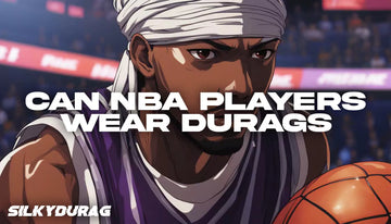 Can NBA Players Wear Durags? 